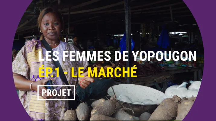 Les femmes de Yopougon : un marché pour tout changer