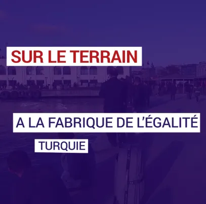 A la fabrique de l'égalité en Turquie