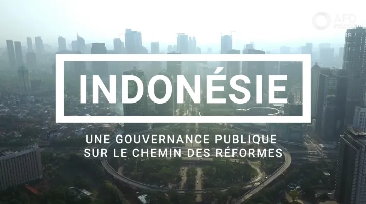Une gouvernance publique sur le chemin des réformes en Indonésie