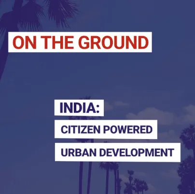 India: Citizen-powered urban development