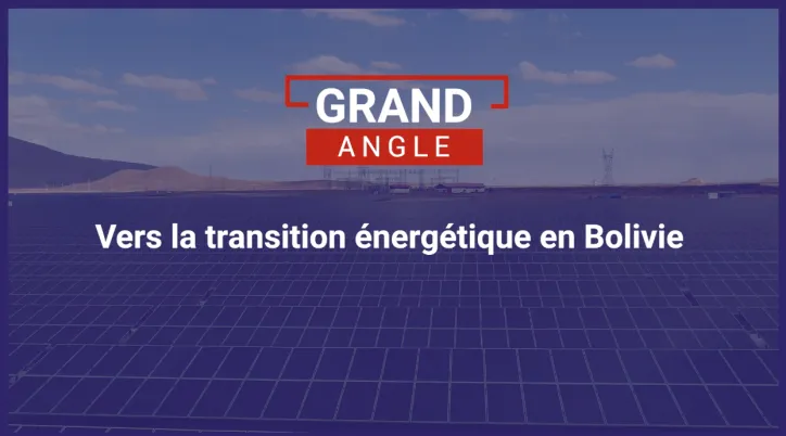 Vers une transition énergétique en Bolivie