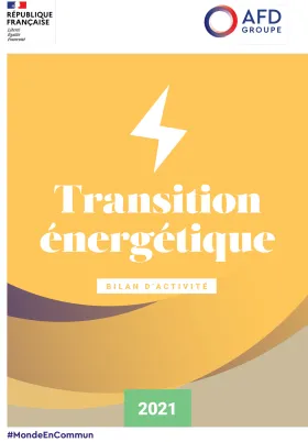 Énergie - Bilan d'activité 2021 groupe AFD