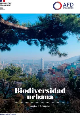 Biodiversidad urbana - Guía técnica