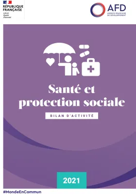 Santé et protection sociale - Bilan d'activité 2021