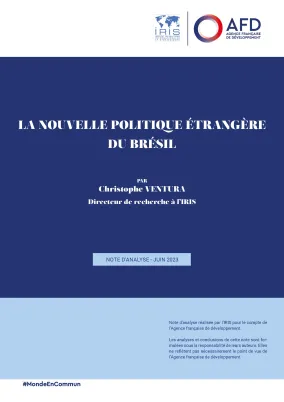 La nouvelle politique étrangère du Brésil - note IRIS  