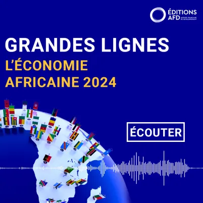 Grandes Lignes Episode 11 : L'économie africaine 2024