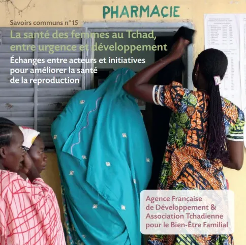 Savoirs communs n°15 : La santé des femmes au Tchad, entre urgence et développement