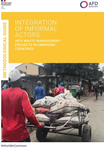 Methodological guide: Integration of informal actors into waste management projects in emerging countries COUNTRIES