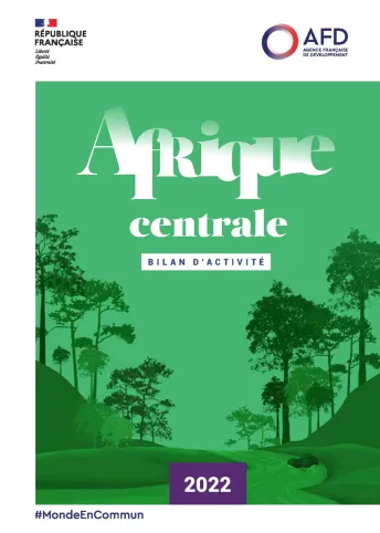 Bilan d'activité 2022 -Afrique centrale